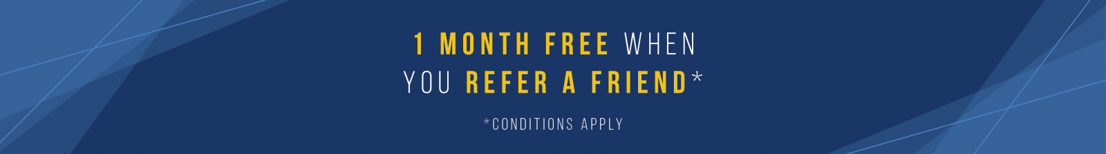 1 month free when you refer a friend. Conditions apply.